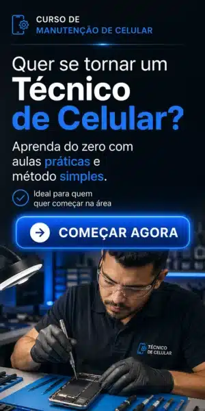 quer se tornar um tecnico de celular do zero